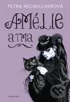 Amélie a tma - Petra Neomillnerová, Lubomír Kupčík (ilustrátor)