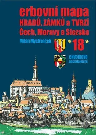 Erbovní mapa hradů, zámků a tvrzí Čech, Moravy a Slezska 18 - kniha z kategorie Historie