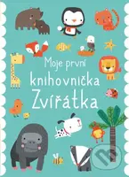 Moje první knihovnička - Zvířátka - Dawn Machell - kniha z kategorie Pro děti