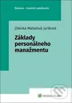 Základy personálneho manažmentu - Zdenka Matulová Juríková - kniha z kategorie Personální management