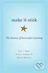 Make It Stick (The Science of Successful Learning) - kniha z kategorie Humanitní a společenské vědy