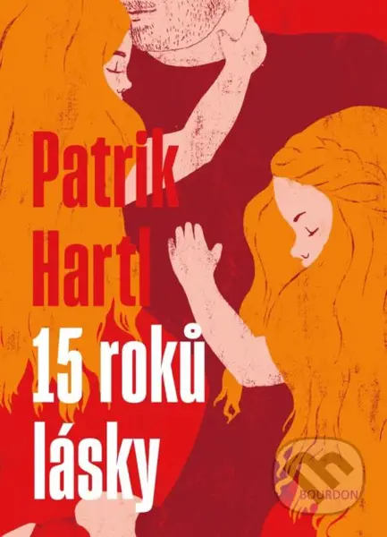 15 roků lásky - Patrik Hartl - kniha z kategorie Společenská beletrie