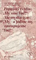Čo je populizmus? - Jan-Werner Müller - kniha z kategorie Beletrie