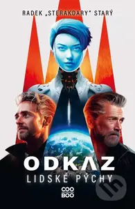 Odkaz lidské pýchy - Radek Starý, František Sedláček (ilustrátor) - kniha z kategorie Beletrie pro děti