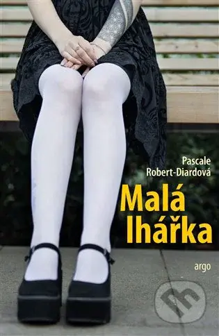 Malá lhářka - Pascale Robert-Diard - kniha z kategorie Thrillery