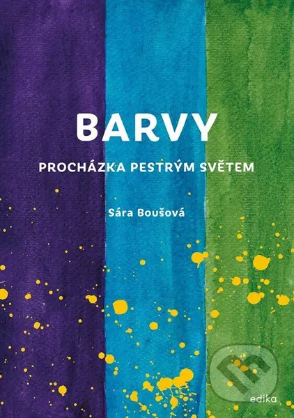 Barvy (Procházka pestrým světem) - Sára Boušová