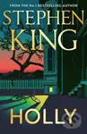 Holly - Stephen King - kniha z kategorie Detektivky, thrillery a horory