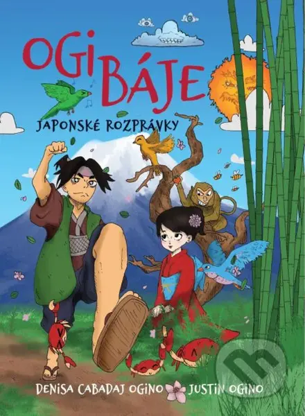 OGI Báje (Japonské rozprávky) - Denisa Cabadaj Ogino, Justin Ogino (ilustrátor) - kniha z kategorie Pohádky