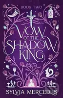 Vow of the Shadow King - Sylvia Mercedes