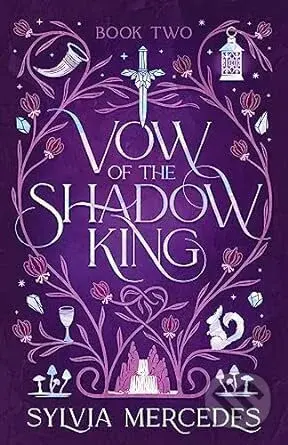 Vow of the Shadow King - Sylvia Mercedes