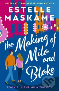 The Making of Mila and Blake - Estelle Maskame - kniha z kategorie Beletrie pro děti