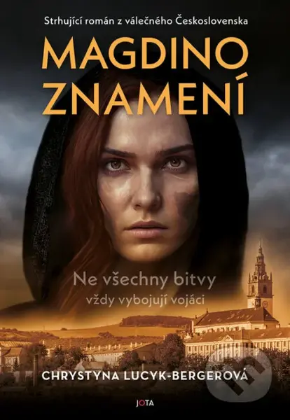 Magdino znamení (Ne všechny bitvy vždy vybojují vojáci.) - kniha z kategorie Společenská beletrie