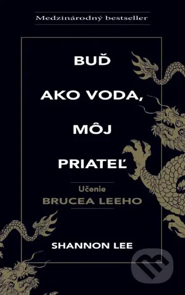 Buď ako voda, môj priateľ - Shannon Lee - kniha z kategorie Psychologie