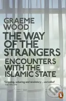 The Way of the Strangers (Encounters with the Islamic State) - kniha z kategorie Náboženská literatura