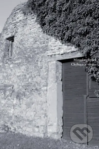 Chýbajúce strany - Miroslav Brück - kniha z kategorie Poezie