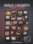 Mamlas z maloměsta - Philip K. Dick