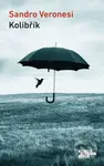 Kolibřík - Sandro Veronesi - kniha z kategorie Společenská beletrie