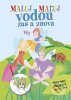Maluj vodou zas a znova Víly (Maluj také Maľuj tiež pastelkami) - kniha z kategorie Omalovánky