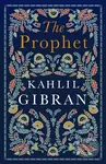Prophet - Kahlil Gibran