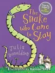 The Snake Who Came to Stay - Julia Donaldson, Hannah Shaw (ilustrácie) - kniha z kategorie Pohádky