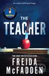 The Teacher - Freida McFadden - kniha z kategorie Thrillery