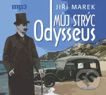 Můj strýc Odysseus (audiokniha) (CD (mp3)) - Jiří Marek - audiokniha z kategorie Společenská beletrie