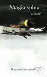 Mágia splnu (2. časť) - Katarína Senajová - kniha z kategorie Beletrie pro děti