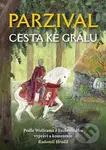 Parzival (Cesta ke Grálu) - Radomil Hradil - kniha z kategorie Společenská beletrie
