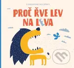 Proč řve lev na leva (O dorozumívání mezi zvířaty) - kniha z kategorie Naučné knihy
