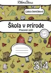 Škola v prírode - Ľubica Demčáková - kniha z kategorie 1. stupeň