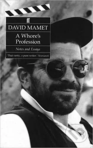 A whore's profession: Notes and essays - David Mamet - kniha z kategorie Životopisy