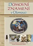 Domovní znamení v Olomouci - Vladimír Gračka, Karel Zámečníček, Helena Lisická - kniha z kategorie Historie