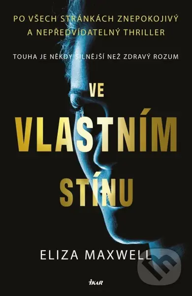 Ve vlastním stínu - Eliza Maxwell