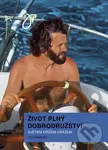 Život plný dobrodružství (Světem křížem krážem) - Leoš Šimánek