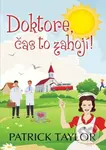 Doktore, čas to zahojí! - Patrick Taylor - kniha z kategorie Beletrie