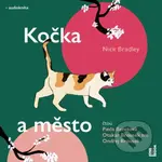 Kočka a město - Nick Bradley - audiokniha z kategorie Společenská beletrie