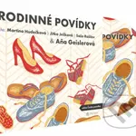 Rodinné povídky - Marek Epstein Miloš, Urban Anna, Geislerová Petra, Dvořáková Petra, Soukupová Alena, Mornštajnová - audiokniha z kategorie…