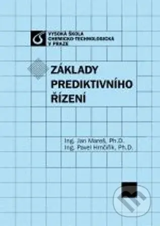 Základy prediktivního řízení - Jan Mareš - kniha z kategorie Vysoké školy