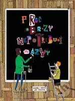 Proč obrazy nepotřebují názvy - Ondřej Horák, Jiří Franta - kniha z kategorie Malířství a sochařství