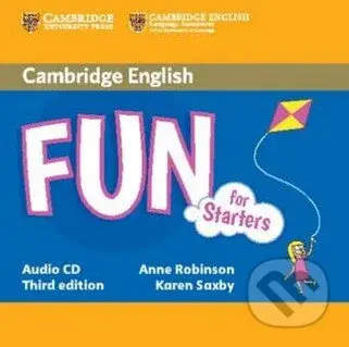 Fun for Starters - Audio CD (Third Edition) - Anne Robinson, Karen Saxby - audiokniha z kategorie Jazykové učebnice a slovníky