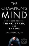 The Champion's Mind - Jim Afremow - kniha z kategorie Sport