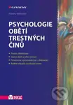 Psychologie obětí trestných činů - Martina Velikovská - kniha z kategorie Forenzní psychologie
