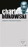Nikomu nezvoní hrana - Charles Bukowski - kniha z kategorie Beletrie