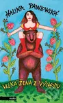 Velká žena z Východu - Halina Pawlowská - kniha z kategorie Beletrie