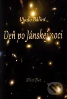 Deň po Jánskej noci - Vlado Bálint - kniha z kategorie Poezie
