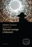 Židovská teologie a holocaust - Alžběta Turková - kniha z kategorie 20. století