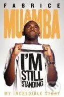 Fabrice Muamba (I'm Still Standing) - Chris Brereton - kniha z kategorie Kolektivní sporty
