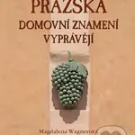 Pražská domovní znamení vyprávějí - Magdalena Wagnerová - kniha z kategorie Historie