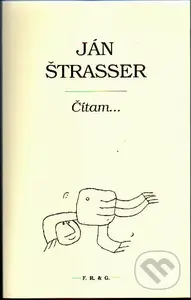 Čítam... - Ján Štrasser - kniha z kategorie Beletrie