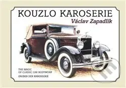 Kouzlo karoserie - Václav Zapadlík - kniha z kategorie Malířství